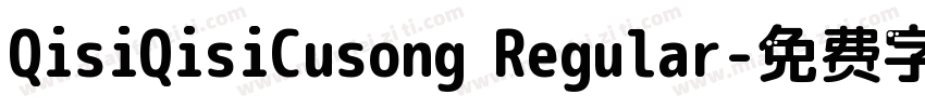 QisiQisiCusong Regular字体转换